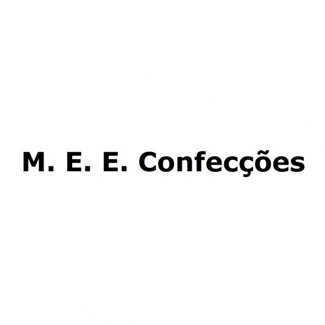 M. E. E. Confecções